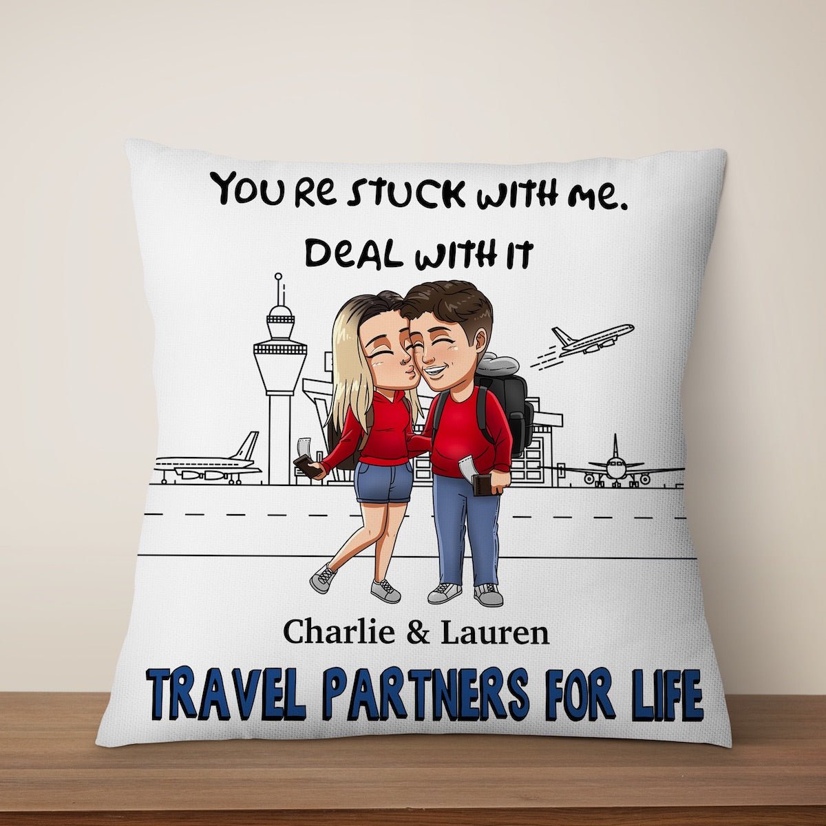 You're Stuck With Me Deal With It - Couple Gift - Personalized Custom Pillow - Fabiano - Makeof.me